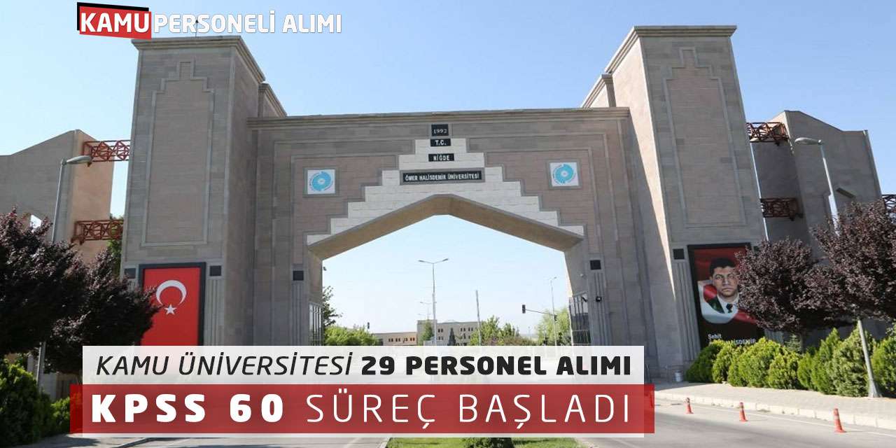 Kamu Üniversitesi 29 Personel Alımı! KPSS 60 Süreç Başladı