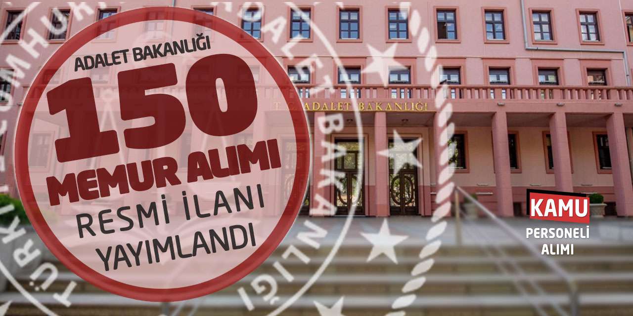 Adalet Bakanlığı 150 Memur Alımı İlanı Geldi (İcra Müdürü)