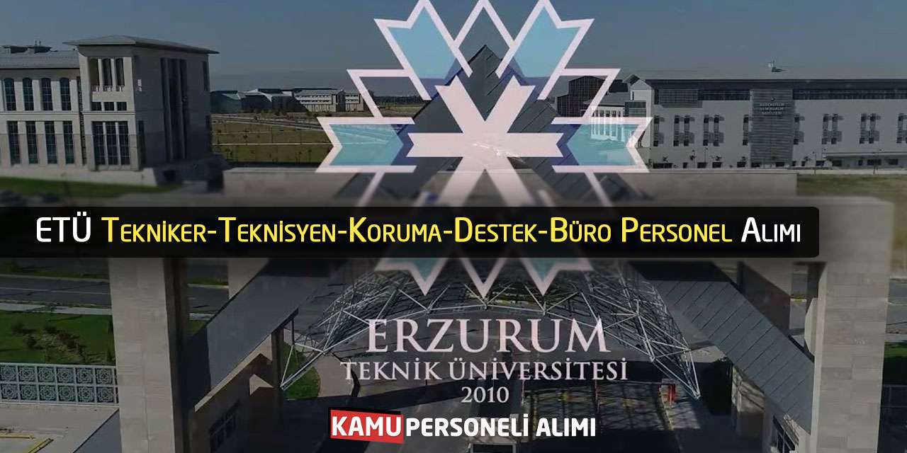 ETÜ Tekniker Teknisyen Koruma Destek Büro Personel Alımı