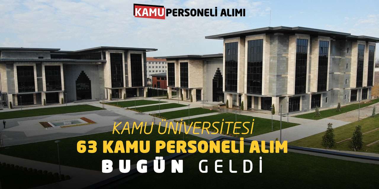 Marmara Üniversitesi 63 Kamu Personeli Alım Bugün Geldi
