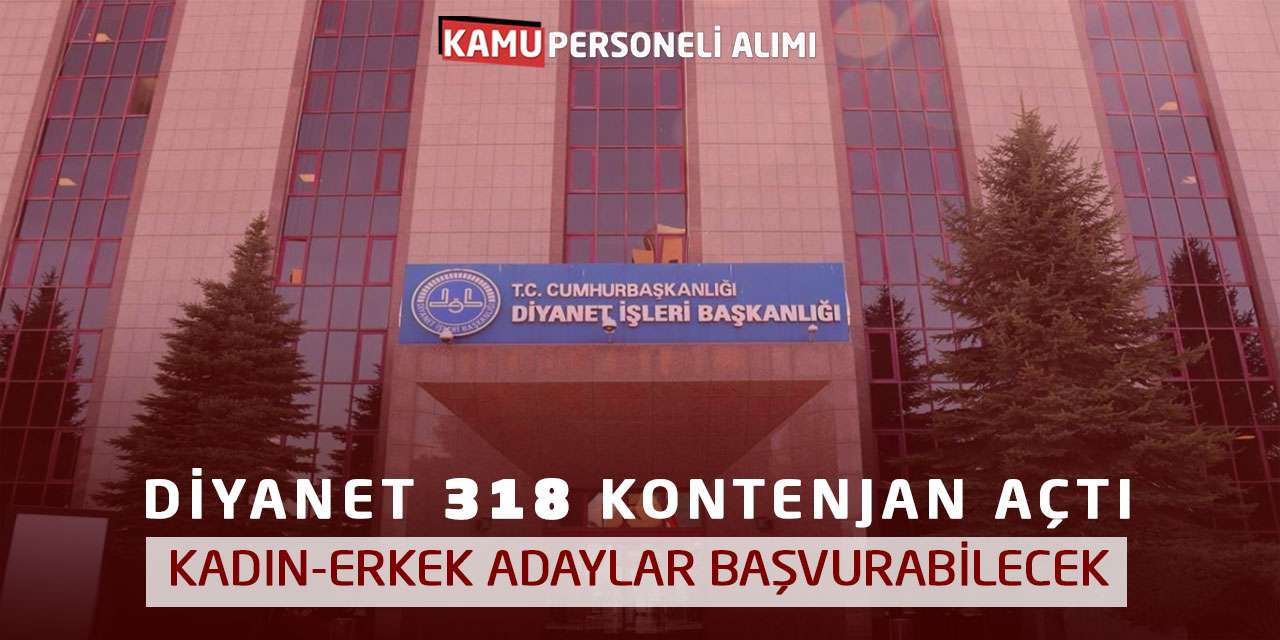 Diyanet 318 Kontenjan Açtı! Kadın-Erkek Adaylar Başvurabilecek
