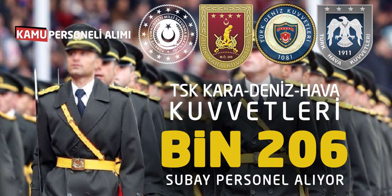 TSK Kara-Deniz-Hava Kuvvetleri Bin 206 Subay Personel Alıyor