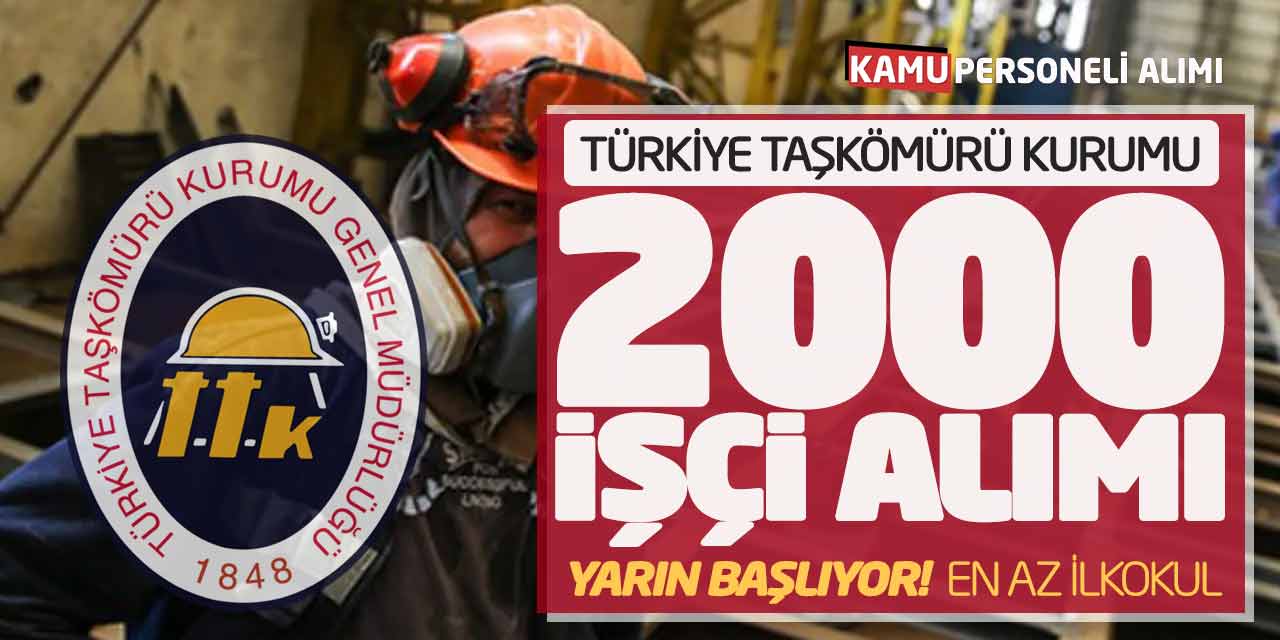 TTK 2000 Kamu İşçi Alımı Başvuruları Yarın Başlıyor! En Az İlkokul