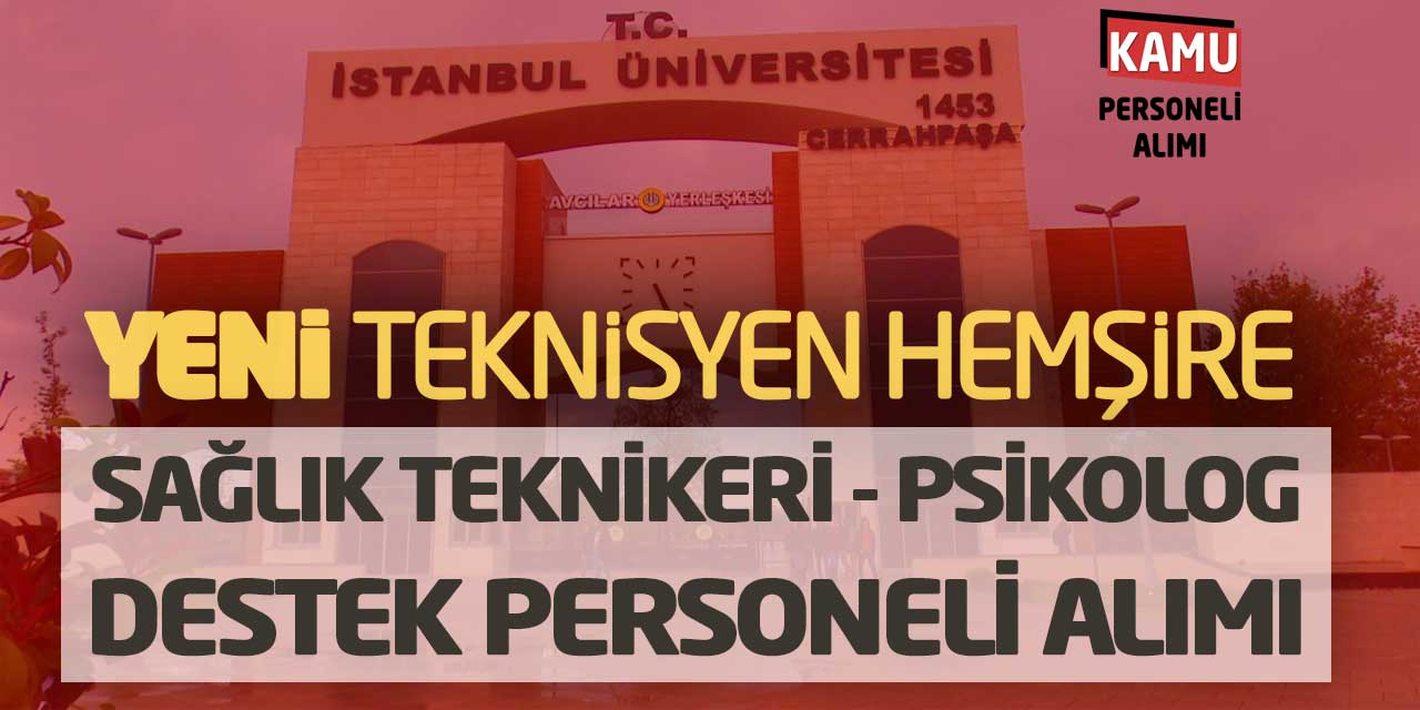 Yeni Teknisyen Hemşire Sağlık Teknikeri Psikolog Destek Personeli Alımı