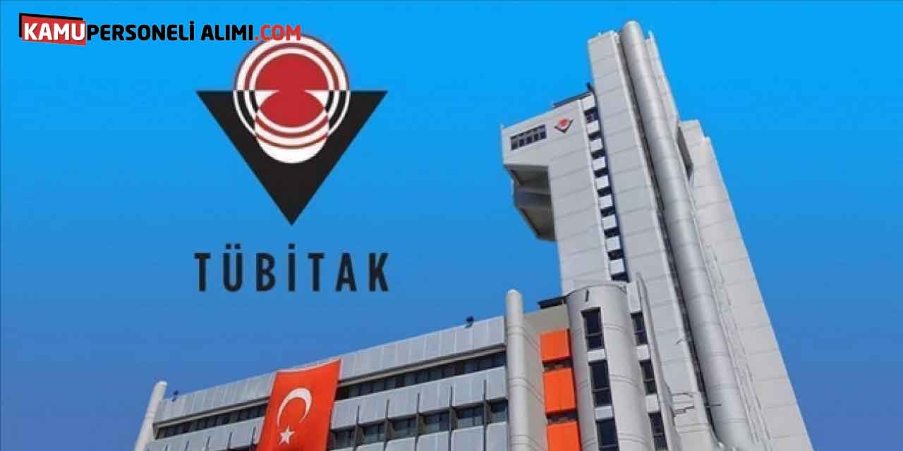 TUBİTAK Teknisyen, Tekniker ve Koruma Memuru Alımı Yapıyor