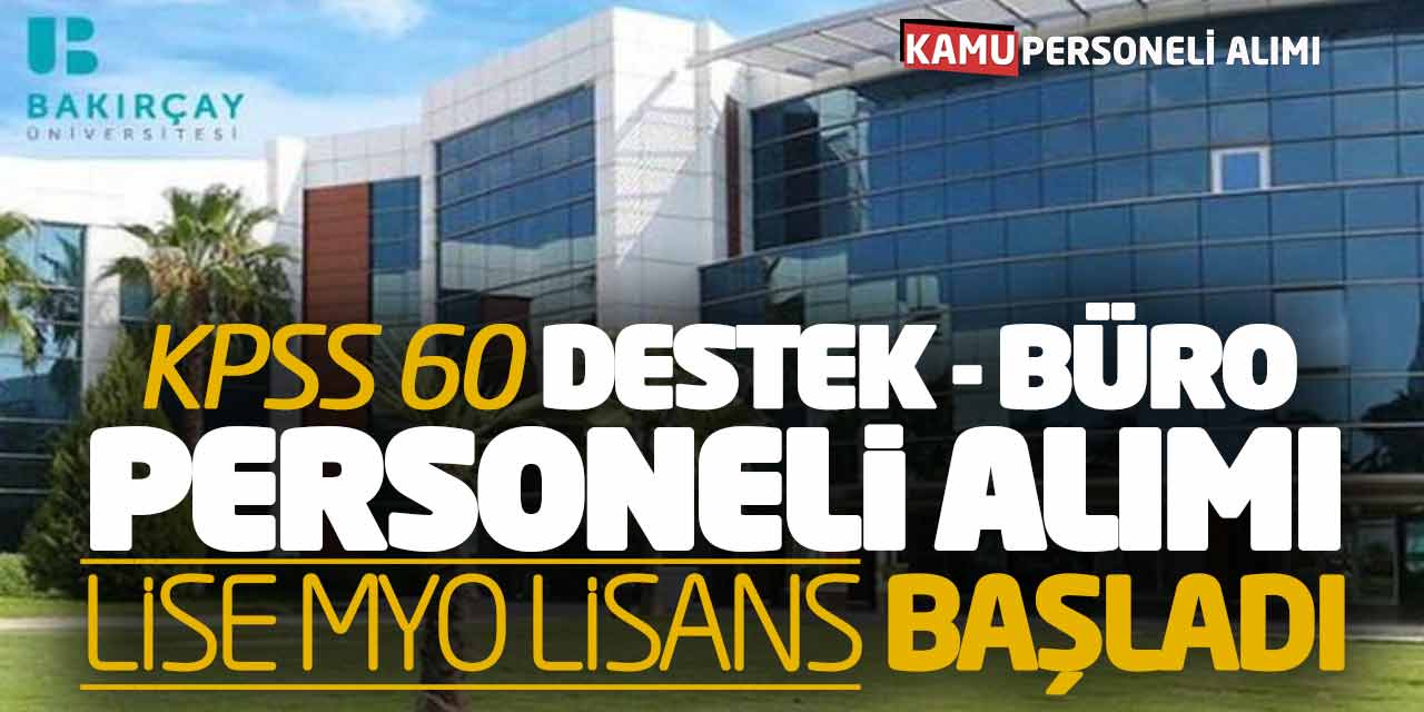 KPSS 60 Destek - Büro Personeli Alımı! Lise Önlisans Lisans Başladı