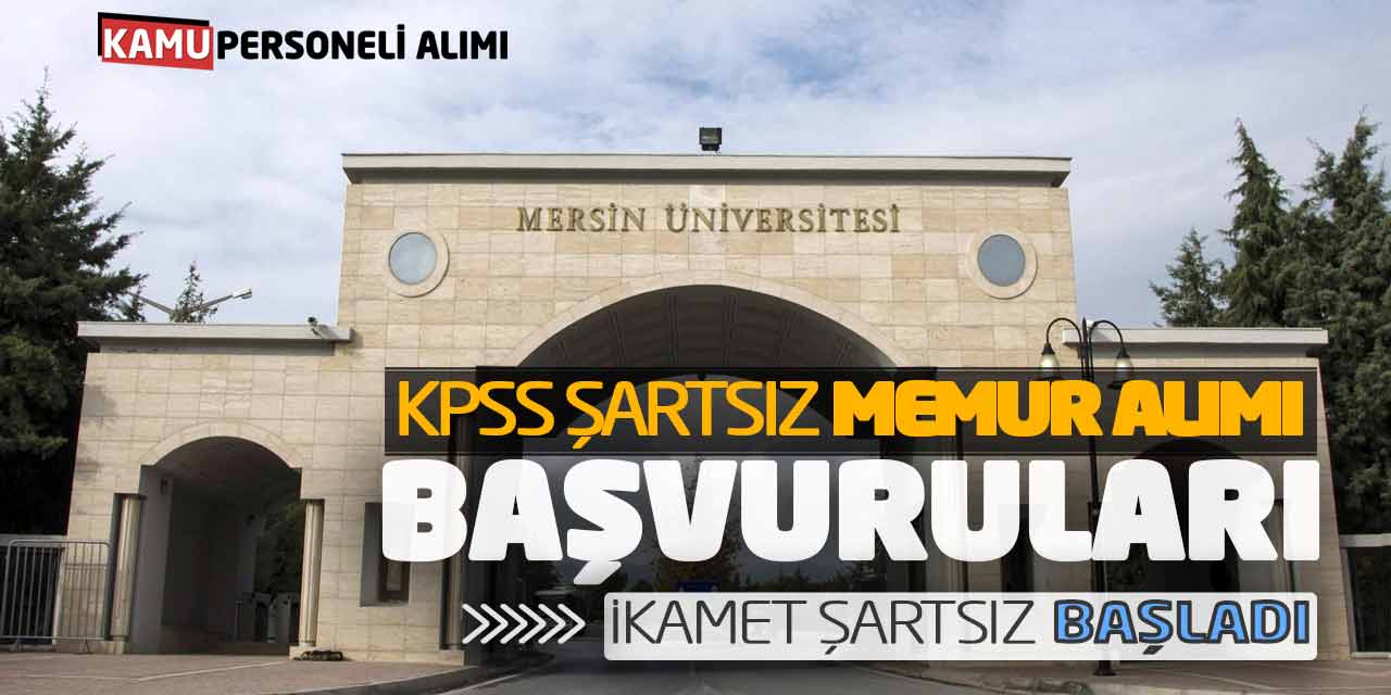 KPSS Şartsız Memur Alımı Başvuruları Alınacak! İkamet Şartsız Başladı