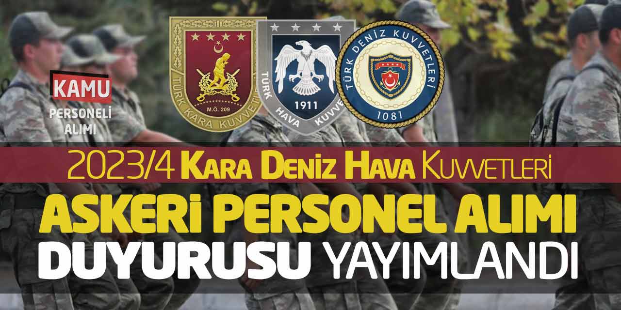 2023/4 Kara Deniz Hava Kuvvetleri Askeri Personel Alımı Duyurusu