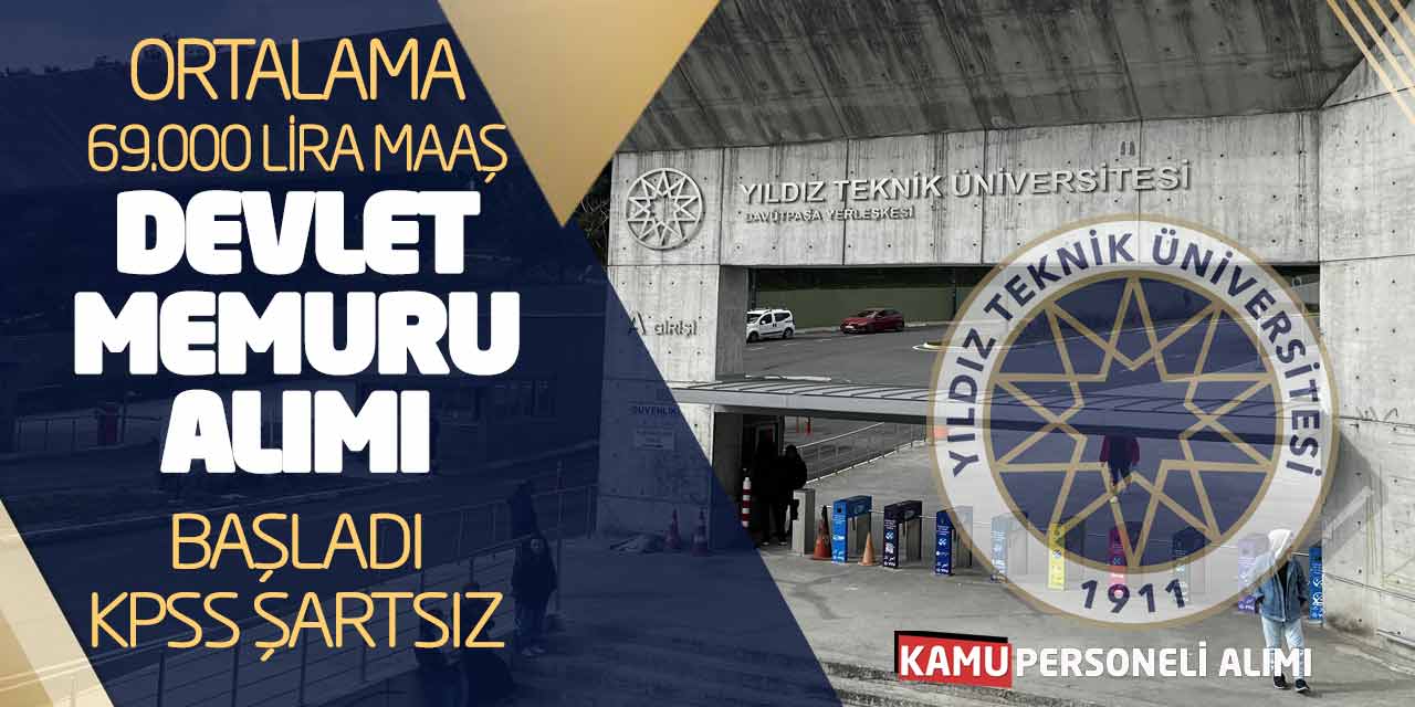 Ortalama 69.000 Lira Maaşla Devlet Memuru Alımı Başladı! KPSS Şartsız