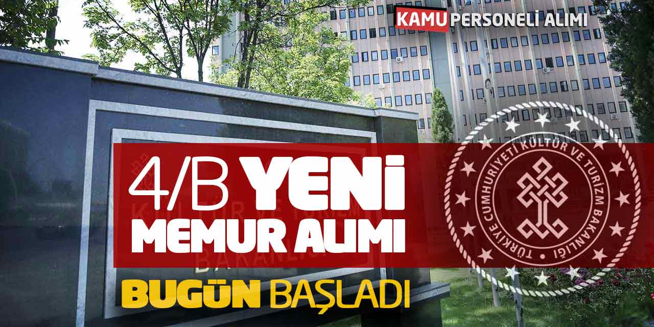 Kültür ve Turizm Bakanlığı Sözleşmeli Yeni Memur Alımı Bugün Başladı