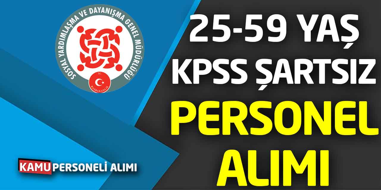 Güncel KPSS Şartsız SYDV Personel Alımı Başladı! 25-59 Yaş Başvuru