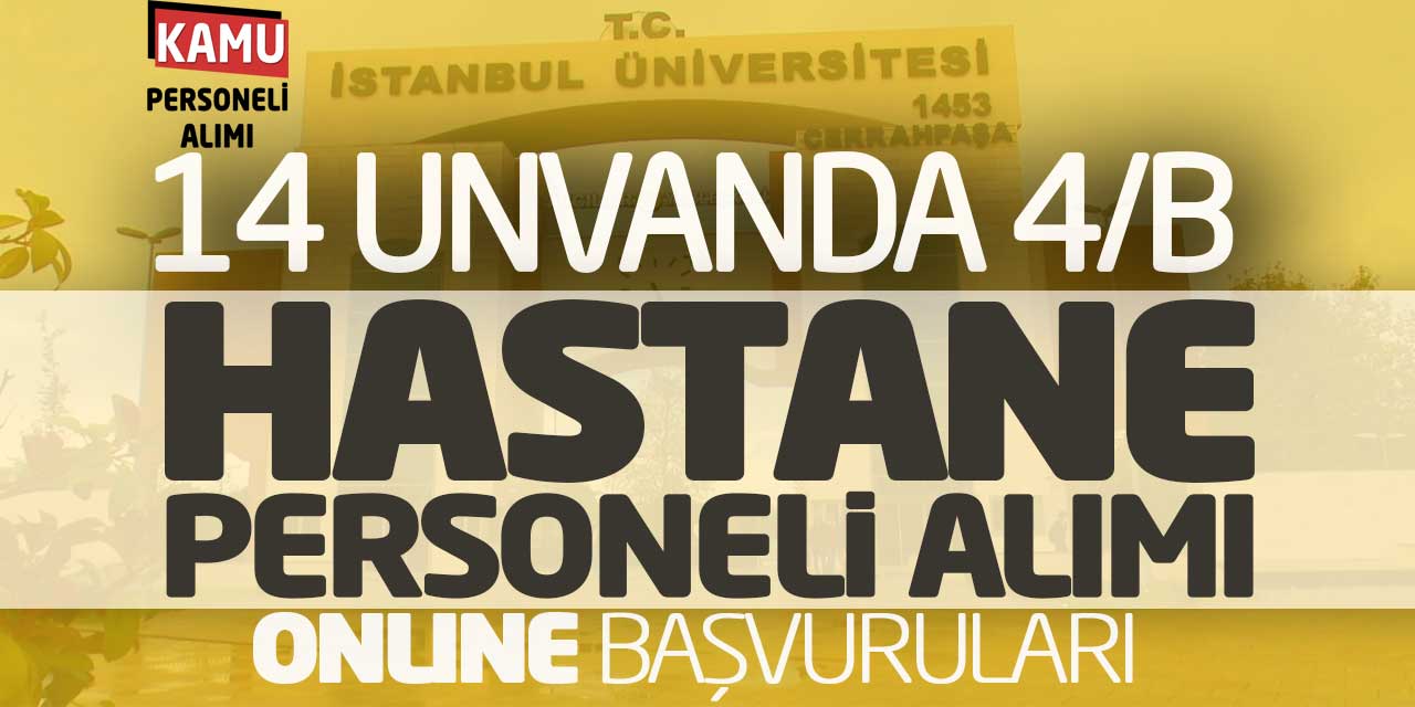 14 Unvanda Sözleşmeli Güncel Hastane Personeli Alımı Online Başvuruları