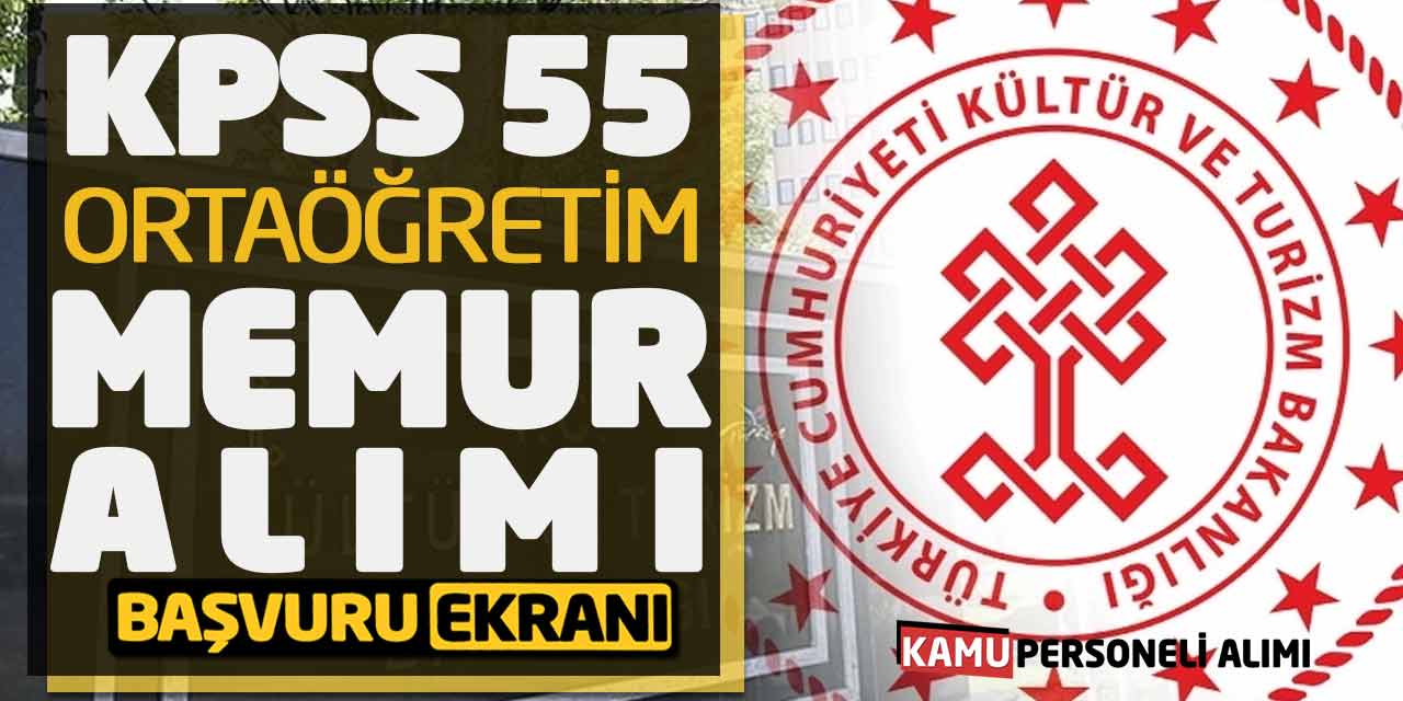 Kültür Bakanlığı KPSS 55 Lise Sözleşmeli Memur Alımı Başvuru Ekranı