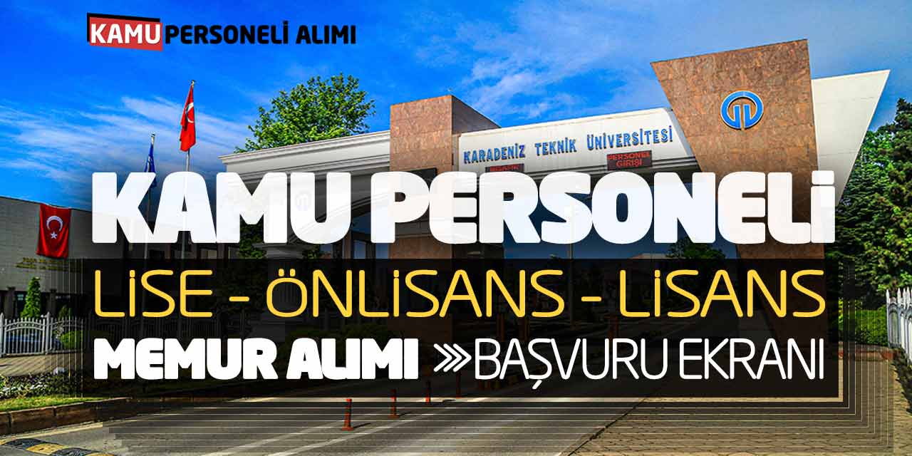 Kamu Personeli Lise Önlisans Lisans Memur Alımı! Başvuru Ekranı