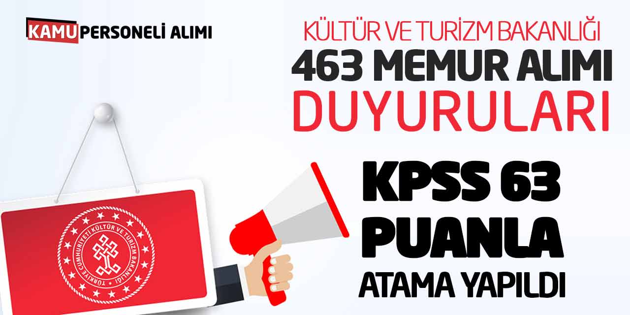 Bakanlık 463 Memur Alımı Duyuruları! KPSS 63 Puanla Atama Yapıldı