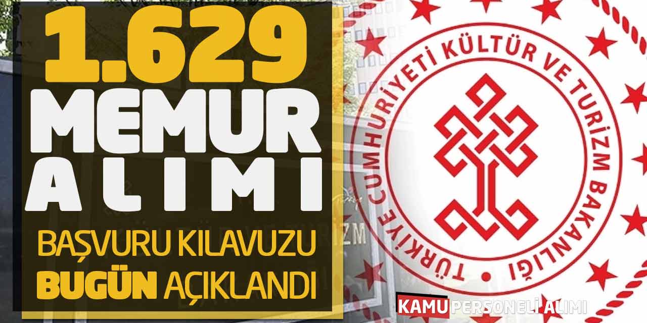 Kültür ve Turizm Bakanlığı 1.629 Memur Alımı Kılavuzu Bugün Açıklandı