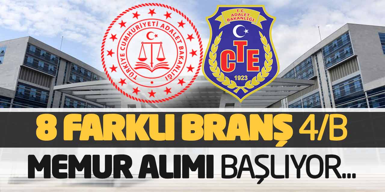 Adalet Bakanlığı 8 Farklı Branş 4/B Memur Alımı Başvuruları Başlıyor