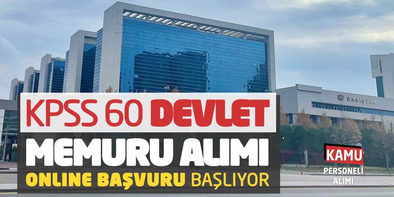 Başkanlığa KPSS 60 Devlet Memuru Alımı Online Başvuru Başlıyor