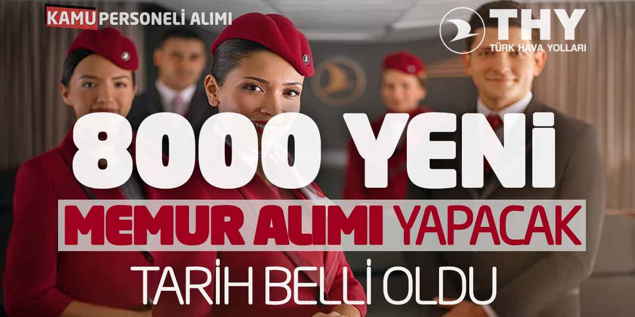 Türk Hava Yolları 8.000 Yeni Memur Alımı Yapacak! Tarih Belli Oldu