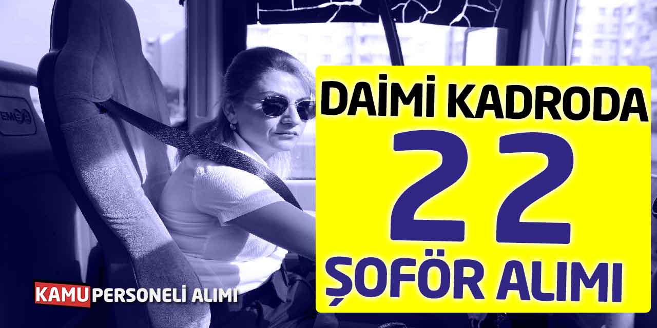 İZELMAN Daimi Kadroda 22 Şoför Alımı Yapacak