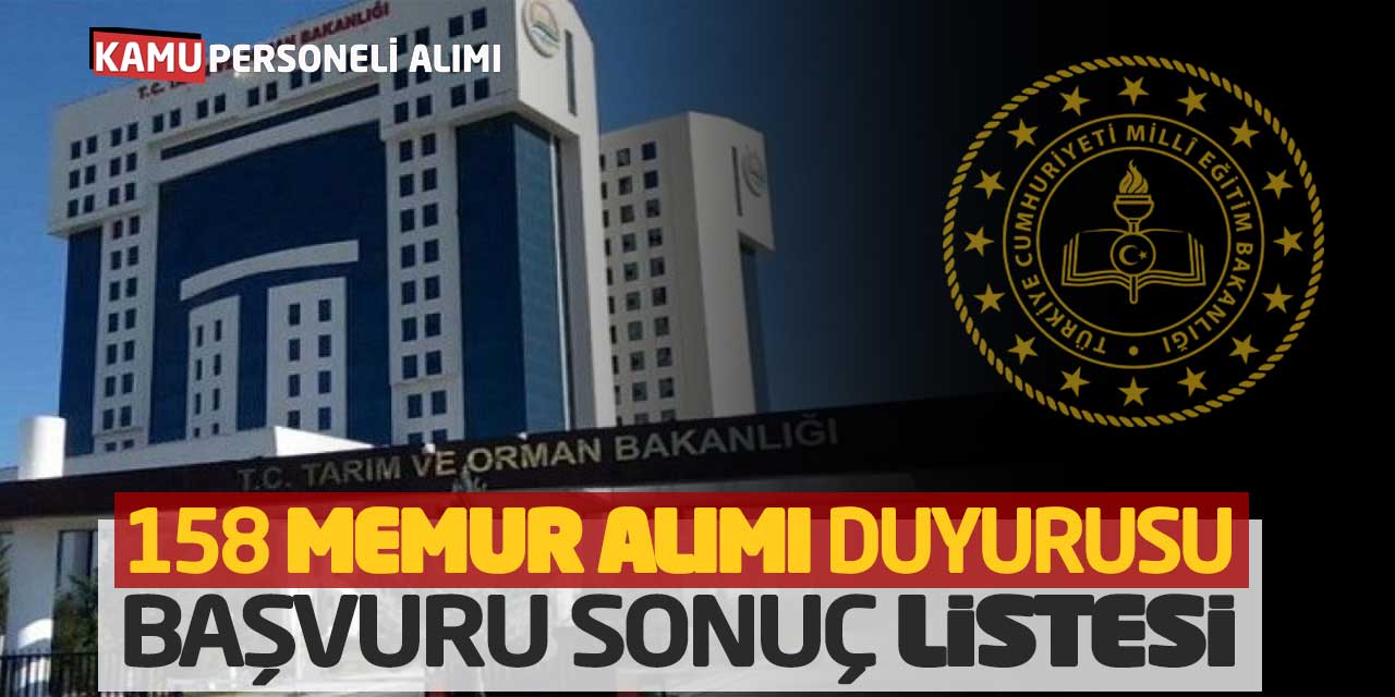 Tarım Orman Bakanlığı 158 Memur Alımı Duyurusu! Başvuru Sonuç Listesi