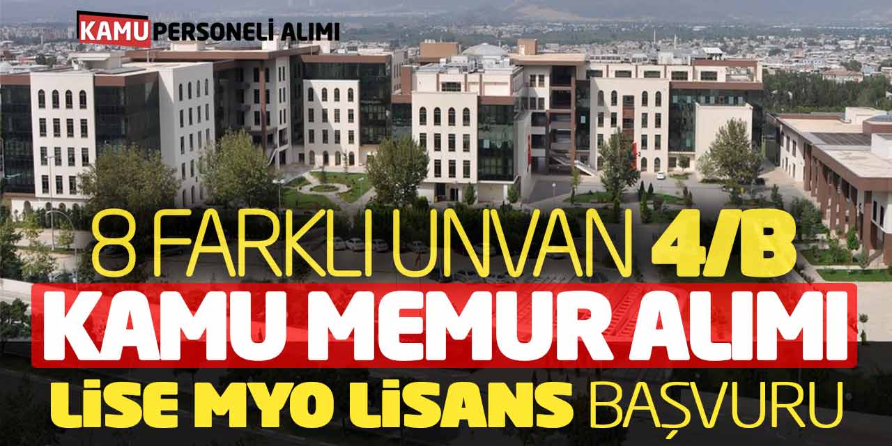 8 Farklı Unvanda Sözleşmeli Kamu Memur Alımı! Lise Önlisans Lisans Başvuru