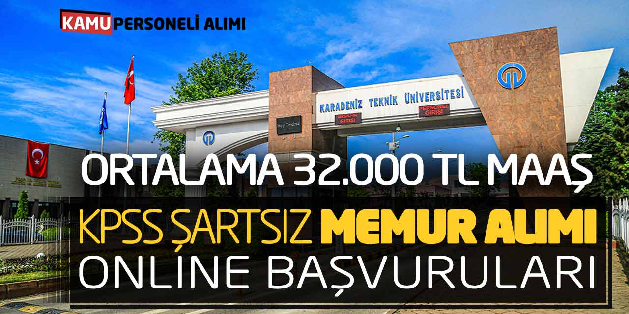 Ortalama 32.000 Lira Maaşla KPSS Şartsız Memur Alımı Online Başvuruları