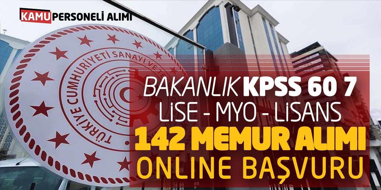 KPSS 60 70 Puan Lise MYO Lisans 142 Memur Alımı! Bakanlık Online Başvuru