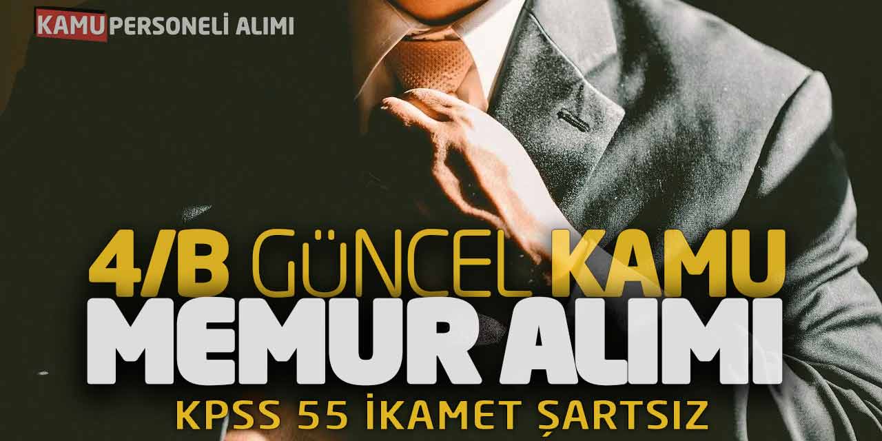 Sözleşmeli Güncel Kamu Memur Alımı! KPSS 55 Puan İkamet Şartsız