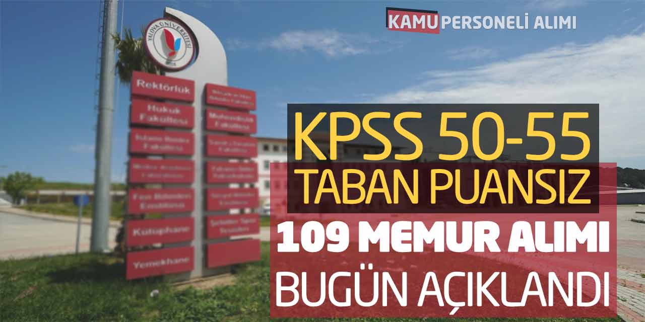 KPSS 50-55 ve Taban Puansız 109 Kamu Memur Alımı Bugün Açıklandı