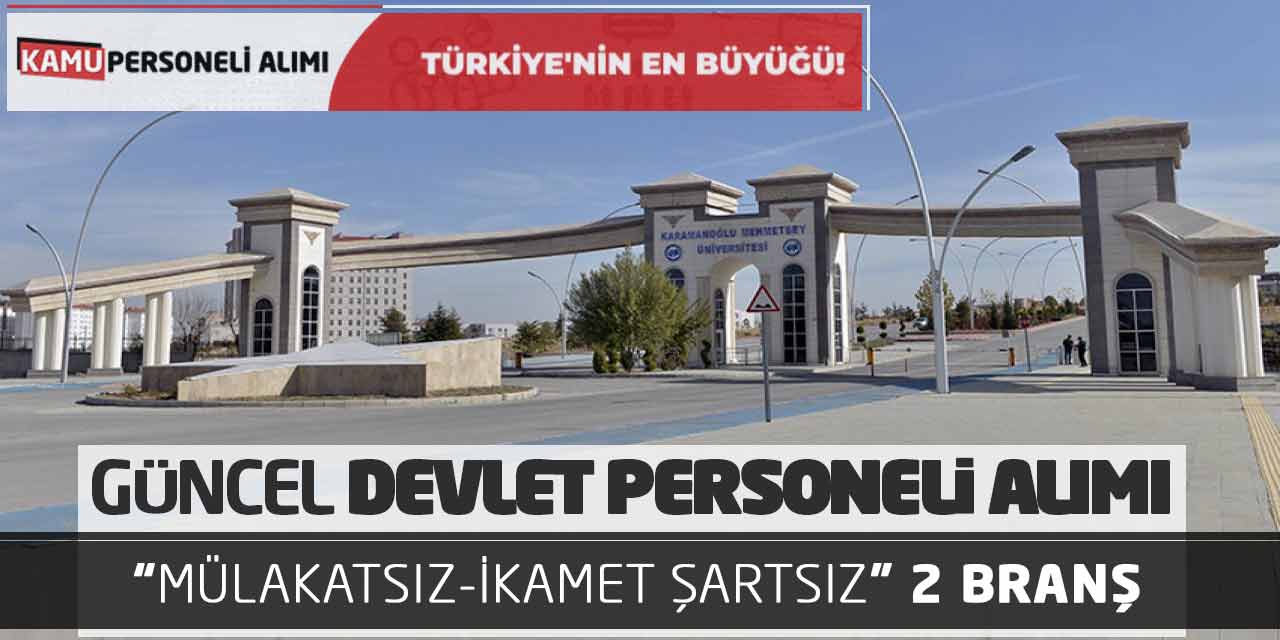 Kamuya Güncel Devlet Personeli Alımı! Mülakatsız İkamet Şartsız 2 Branş