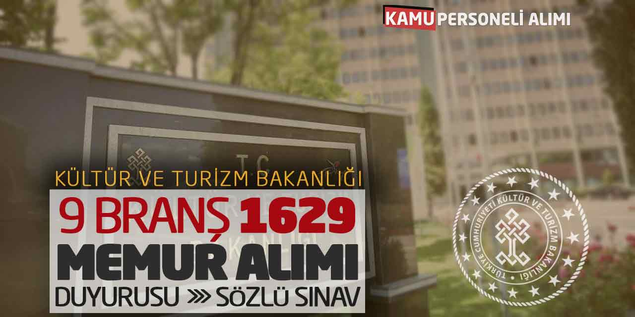 Kültür Bakanlığı 9 Branş 1.629 Memur Alımı Duyurusu! Sözlü Sınav