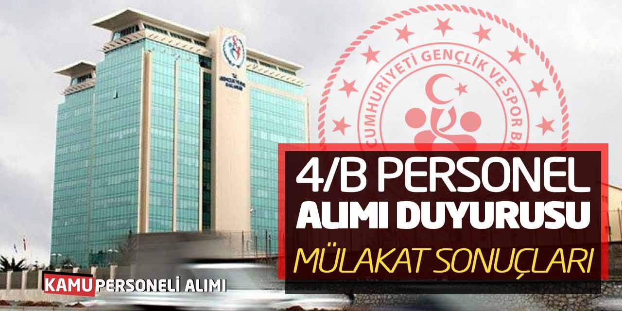 Gençlik ve Spor Bakanlığı Sözleşmeli Personel Alımı Duyurusu! Mülakat Sonuçları