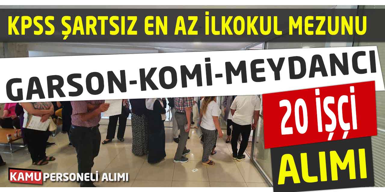 Torbalı Belediyesi Garson, Komi, Meydancı 20 İşçi Alımı