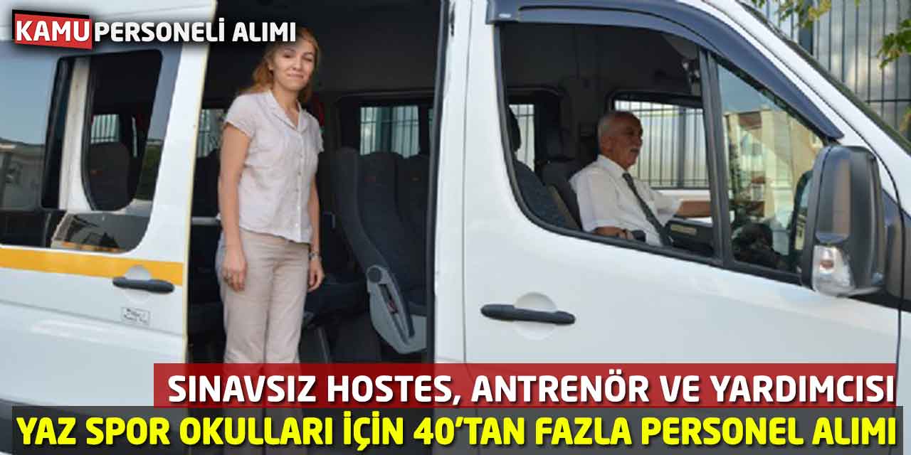 Yaz Spor Okulları İçin 40'tan Fazla Personel Alımı! Sınavsız