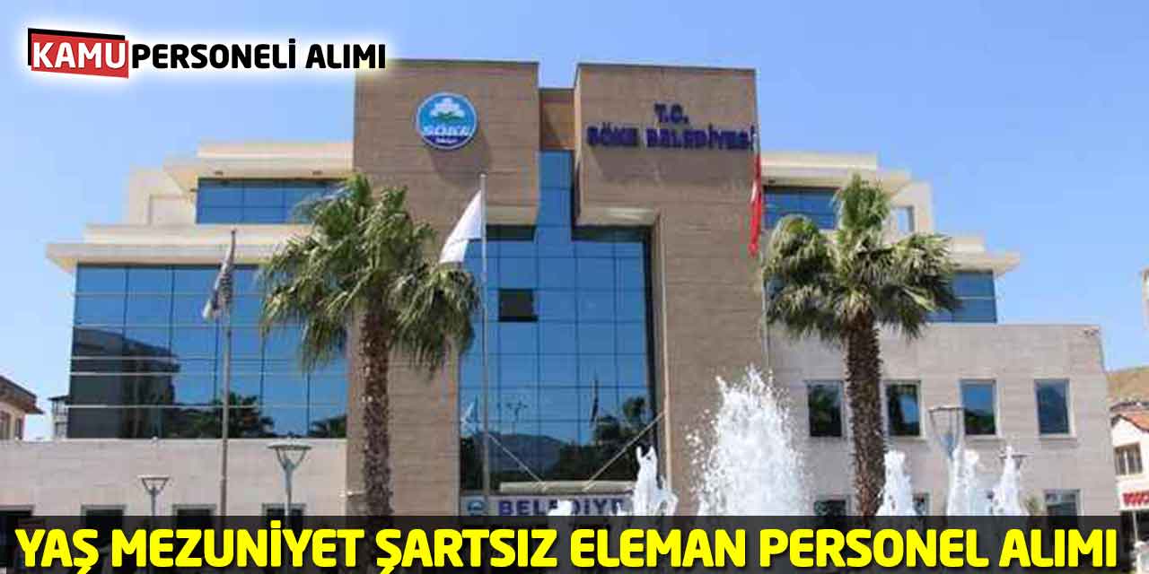 Yaş Mezuniyet Şartsız Eleman Personel Alımı Yapılacak! Güncel İlan