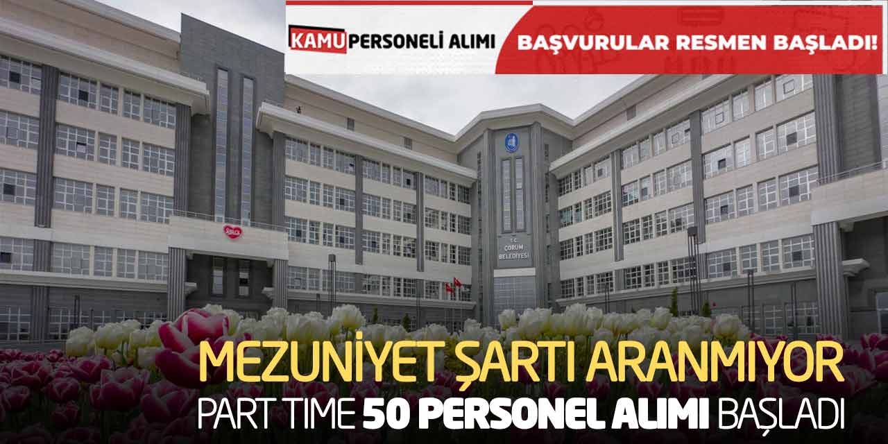 Mezuniyet Şartı Aranmıyor! Part Time 50 Personel Alımı Başladı