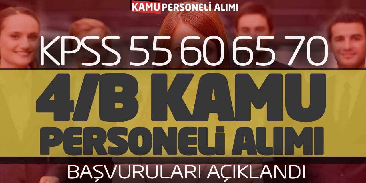 KPSS 55 60 65 70 Puanlarla Sözleşmeli Kamu Personeli Alımı Başvuruları Açıklandı