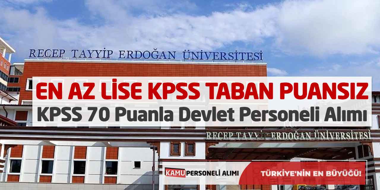 En Az Lise KPSS Taban Puansız - KPSS 70 Puanla Devlet Personeli Alımı