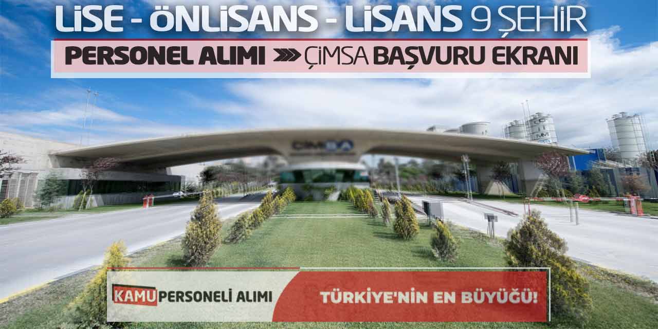 Lise Önlisans Lisans 9 Şehir Personel Alımı! ÇİMSA Başvuru Ekranı