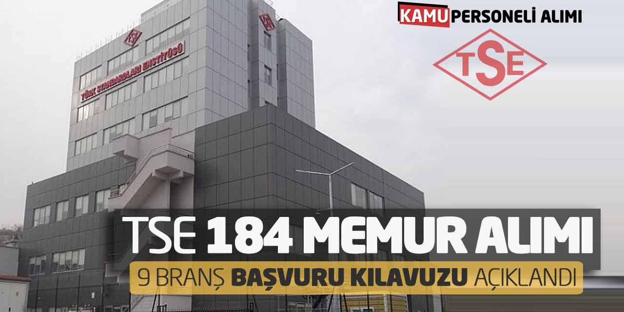 TSE 184 Memur Alımı Yapacak! 9 Branş Başvuru Kılavuzu Açıklandı