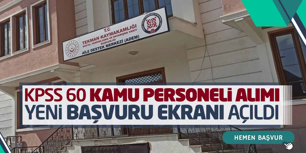 KPSS 60 Kamu Personeli Alımı Başladı! Yeni Başvuru Ekranı Açıldı