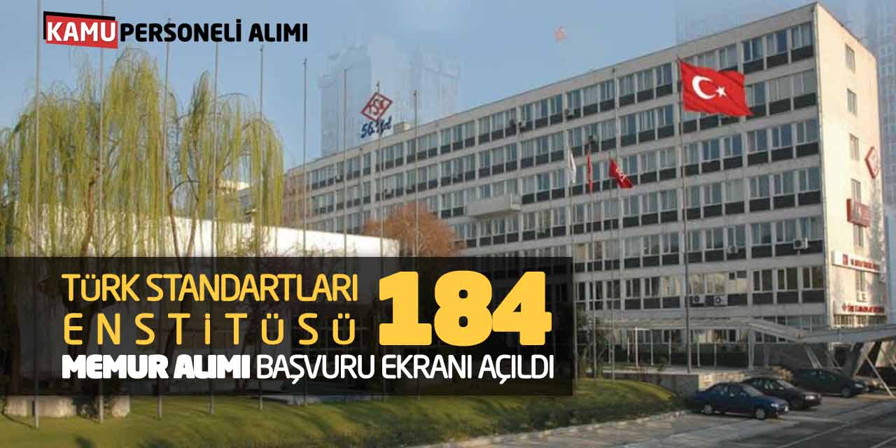 Türk Standartları Enstitüsü 184 Memur Alımı Başvuru Ekranı Açıldı