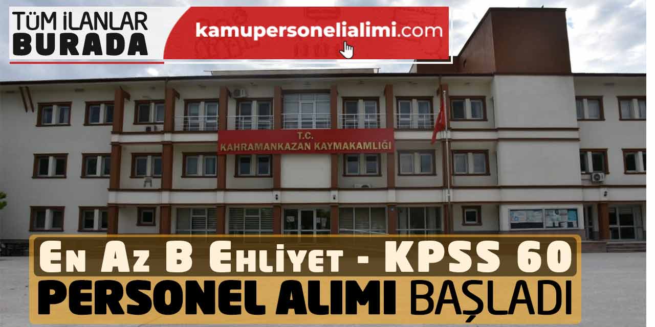 En Az B Ehliyetli 2024 KPSS 60 Puan Güncel Personel Alımı Başladı