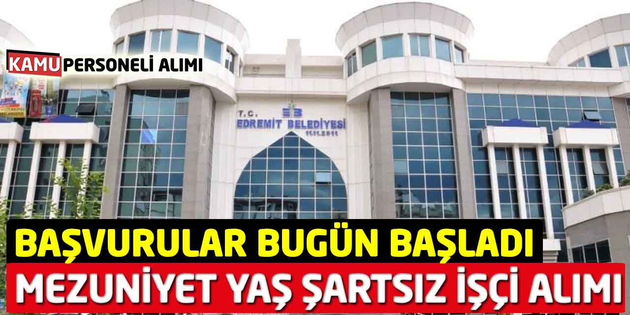 Başvurular Bugün Başladı! Mezuniyet Yaş Şartsız İşçi Alımı Yapılacak