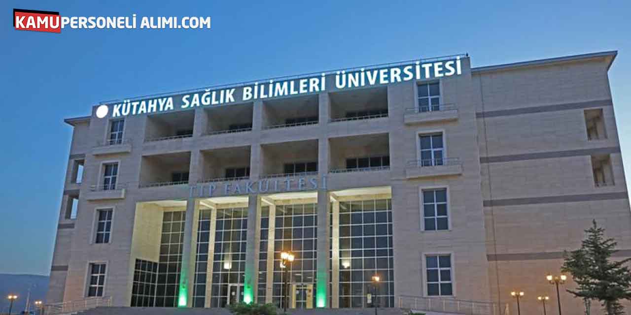 Kütahya Sağlık Bilimleri Üniversitesi 2 Unvanda 4 Personel Alımı