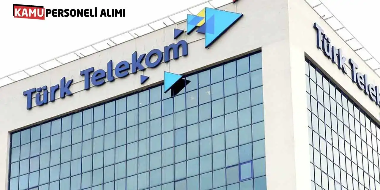 Türk Telekom Personel Alımı! Farklı Alanlar İş İlanları Açıklandı