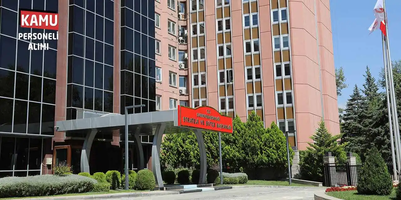 Cumhurbaşkanlığı SBB Kadrolu Devlet Memuru Alımı Bugün Başladı