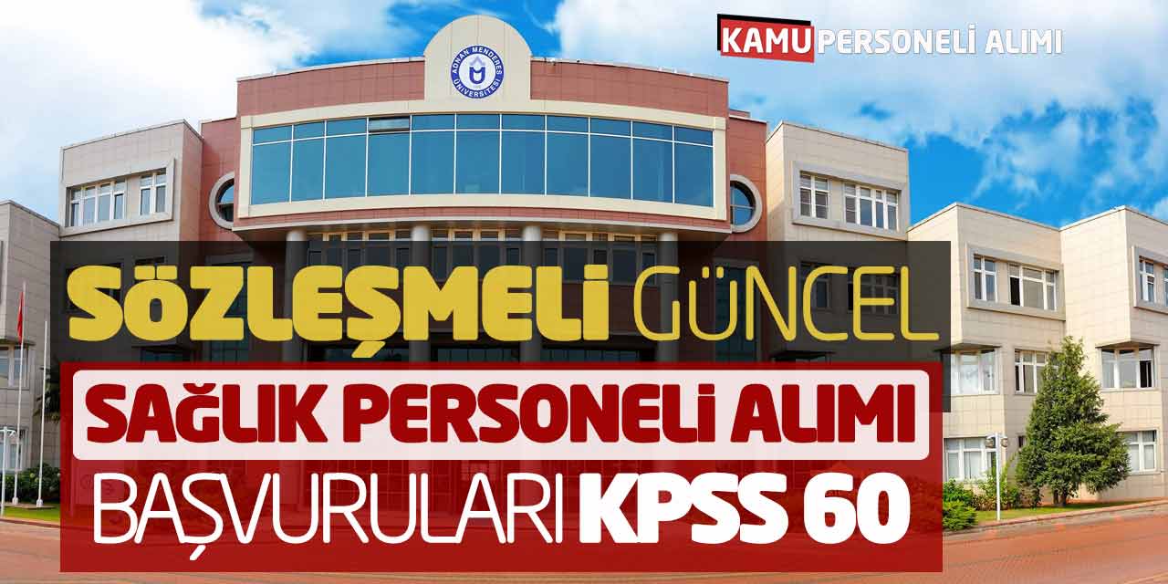 Sözleşmeli Güncel Sağlık Personeli Alımı Başvuruları Alınıyor (KPSS 60)