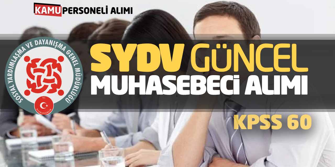 SYDV Güncel Muhasebeci Personel Alımı Açıklandı (KPSS 60)